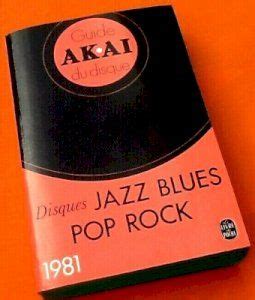 Guide akai du disques jazz blues pop rock 1981. - Essential questions objectives pacing guide louisville.